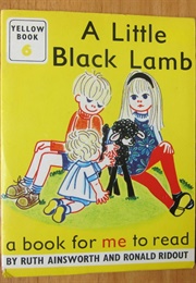 A Little Black Lamb (Ruth Ainsworth and Ronald Ridout)