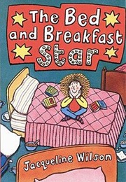 The Bed and Breakfast Star (Jacqueline Wilson)