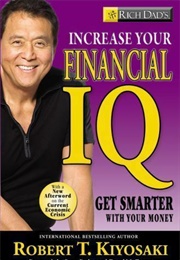 Rich Dad&#39;s Increase Your Financial IQ (Robert Kiyosaki)