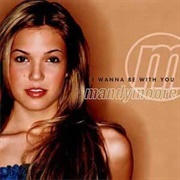 Mandy Moore - I Wanna Be With You