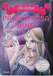 Principessa Del Buio (Tea Stilton)