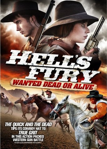 Hell&#39;s Fury: Wanted Dead or Alive (2012)