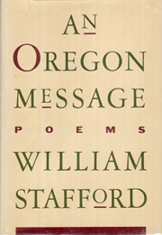 An Oregon Message (William Stafford)
