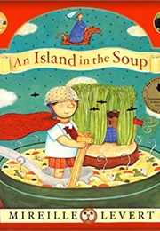 An Island in the Soup (Mireille Levert)