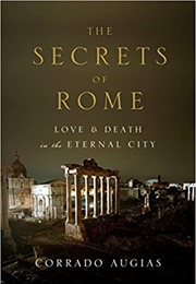 The Secrets of Rome (Corrado Augias)