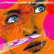 Unidad De Desplazamiento – Los Planetas (2000)