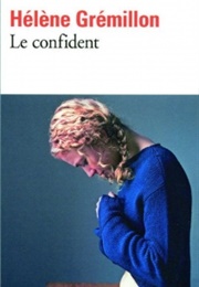 Le Confident (Hélène Grémillon)