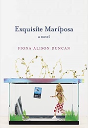 Exquisite Mariposa (Fiona Alison Duncan)