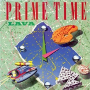 Lava - Prime Time