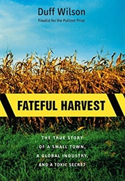 Fateful Harvest (Duff Wilson)