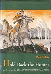 Hold Back the Hunter (Dale White)