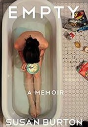 Empty: A Memoir (Susan Burton)