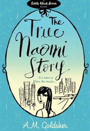 The True Naomi Story (A.M. Goldsher)