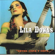 La Cantina – Lila Downs (2006)