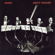 Kansas - Drastic Measures