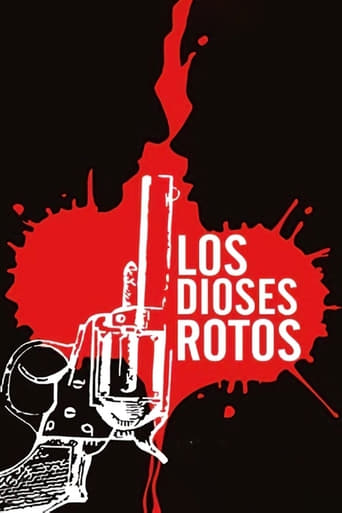 Los Dioses Rotos (2008)