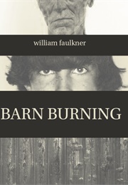 Barn Burning (Faulkner, William)