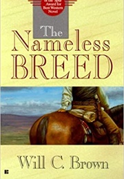 The Nameless Breed (Will C. Brown)