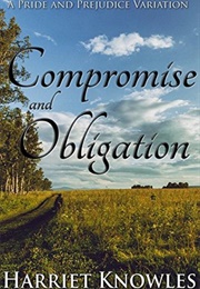 Compromise and Obligation (Harriet Knowles)