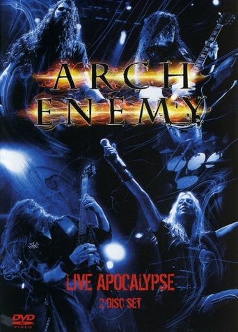 Arch Enemy: Live Apocalypse (2006)