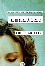 Amandine (Adele Griffin)