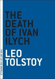 The Death of Ivan Ilych (Leo Tolstoy)