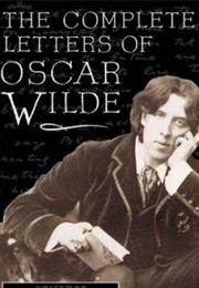 The Complete Letters of Oscar Wilde (Oscar Wilde)