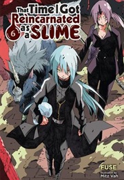 That Time I Got Reincarnated as a Slime Volume 6 (Fuse)