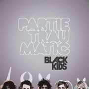 Black Kids - Partie Traumatic