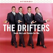 The Drifters - Save the Last Dance for Me