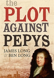 The Plot Against Pepys (James and Ben Long)