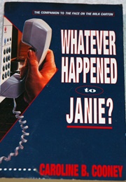 What Ever Happened to Janie (Caroline B. Cooney)