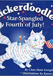 Snickerdoodle&#39;s Star-Spangled Fourth of July! (Clare Ham Grosgebauer)