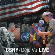 Déjà Vu Live (CSNY, 2008)