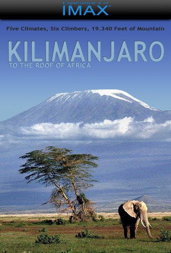 Kilimanjaro - To the Roof of Africa (2002)