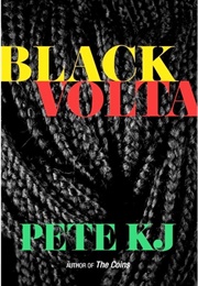 Black Volta (Pete KJ)