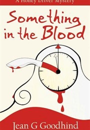 Something in the Blood (J.G. Goodhind)