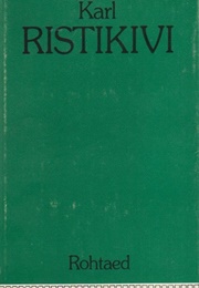 Rohtaed (Karl Ristikivi)