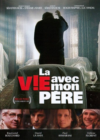 La Vie Avec Mon Pere (2005)