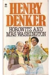 Horowitz and Mrs. Washington (Henry Denker)