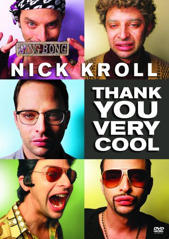 Nick Kroll: Thank You Very Cool (2011)