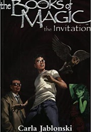 The Invitation (The Books of Magic #1) (Carla Jablonski)