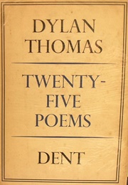 Twenty-Five Poems (Dylan Thomas)