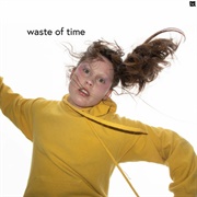 Waste of Time - Shitkid