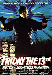 Friday the 13th Part VIII: Jason Takes Manhattan (1989)