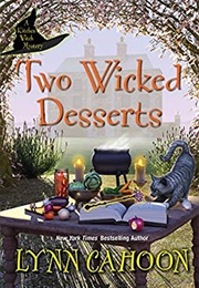 Two Wicked Desserts (Lynn Cahoon)