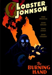 Lobster Johnson – Volume 2: The Burning Hand (Mike Mignola)