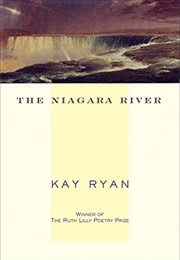 The Niagara River (Kay Ryan)