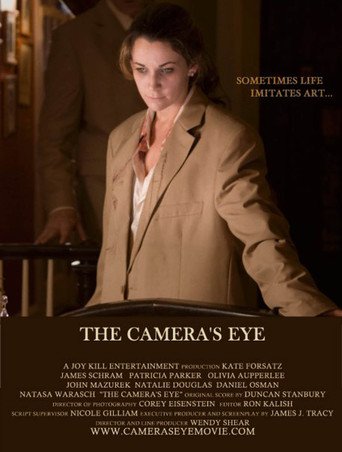 The Camera&#39;s Eye (2010)