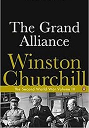 History of the Second World War: The Grand Alliance (Winston Churchill)